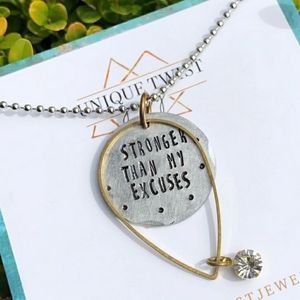 Stronger than my excuses Necklace